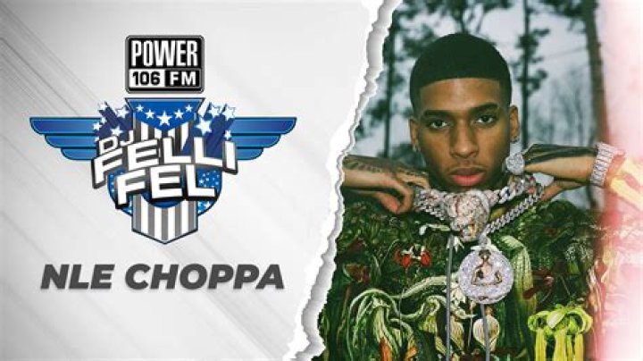 At what age did NLE Choppa become famous? What type of rapper is NLE?