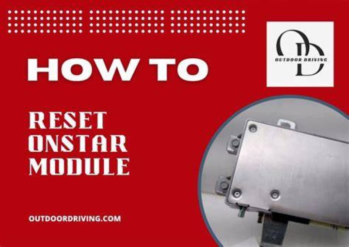 How to reset onstar module
