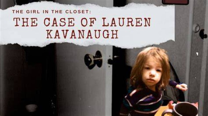 Where is Lauren Kavanaugh today? The real girl in the closet’s life in recent years